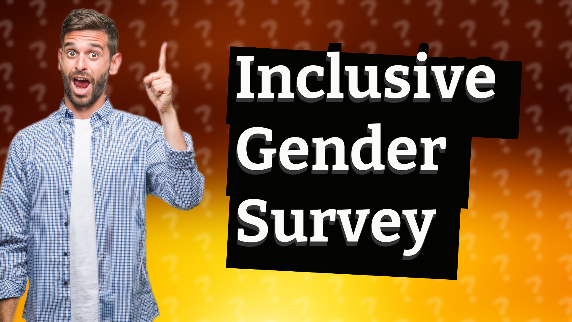 Inclusive Gender Survey