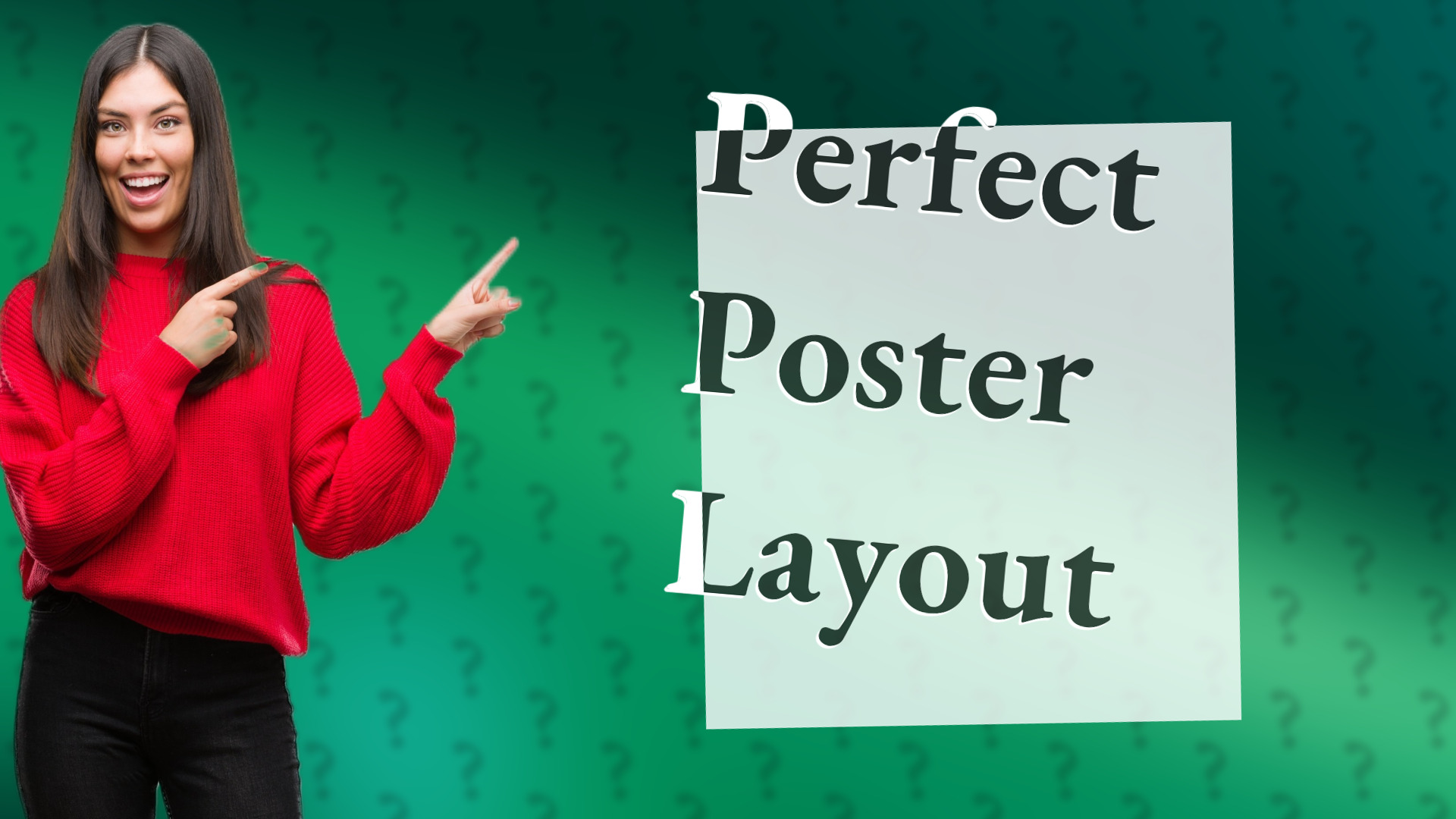 Perfect Poster Layout
