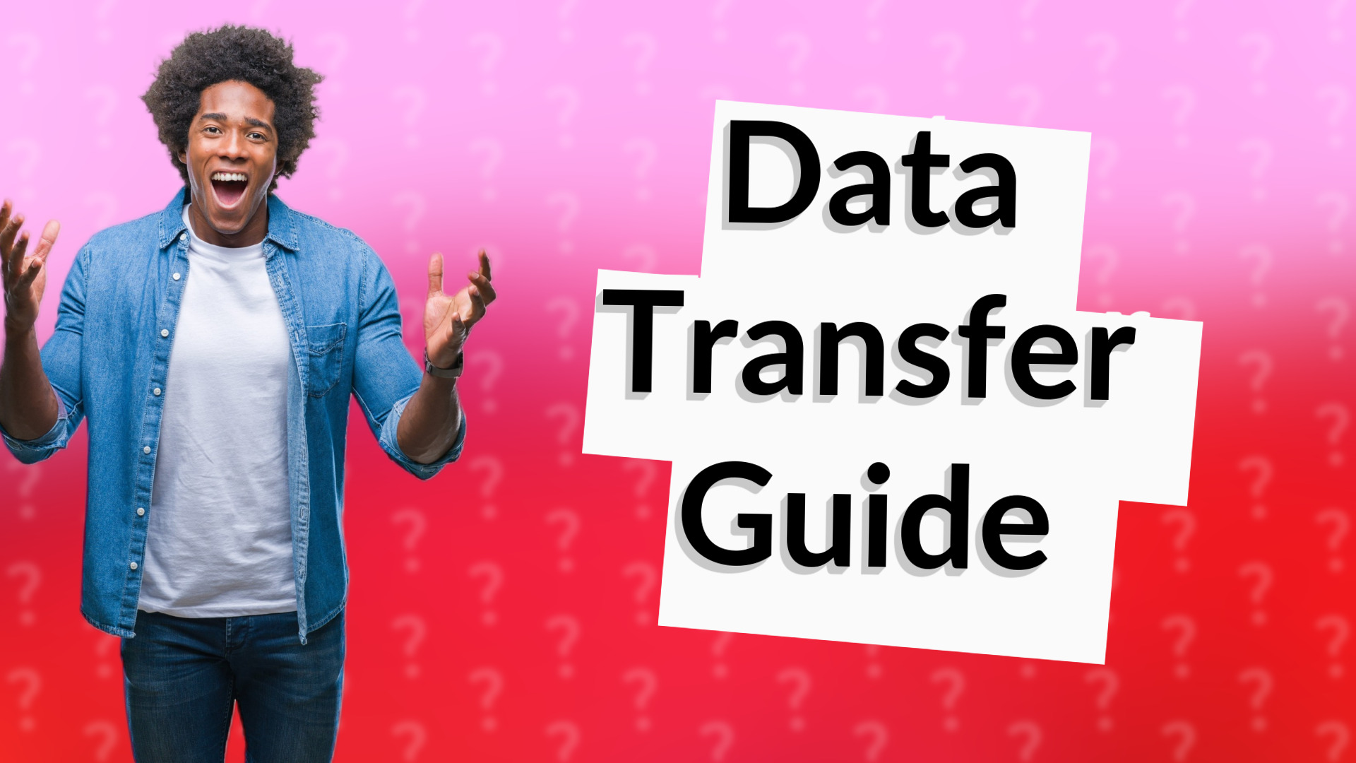 Data Transfer Guide