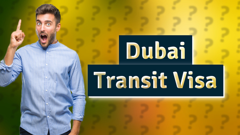 Dubai Transit Visa