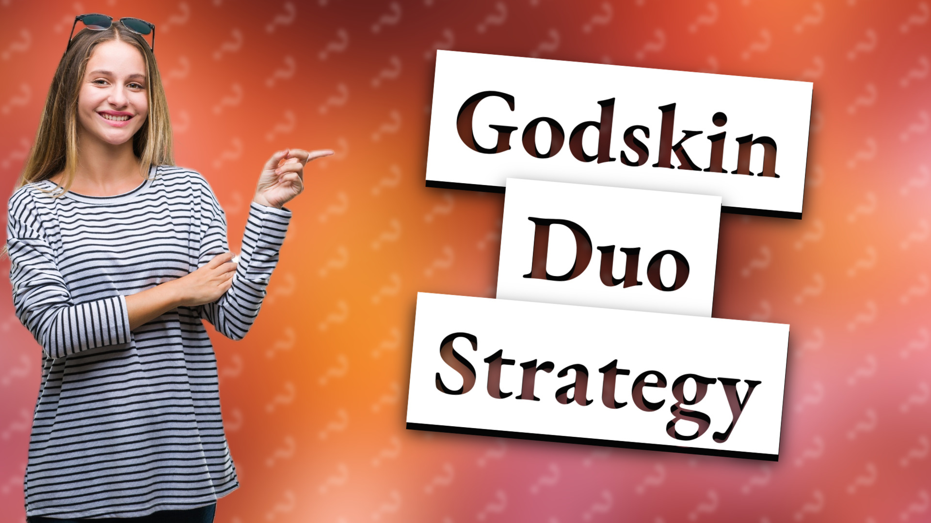 Godskin Duo Strategy