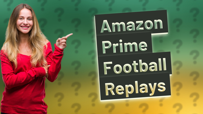 Amazon Prime Football Replays