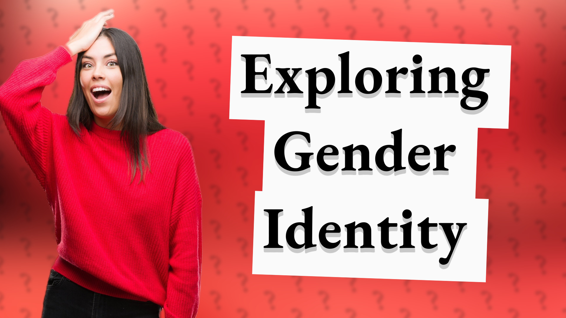 Exploring Gender Identity