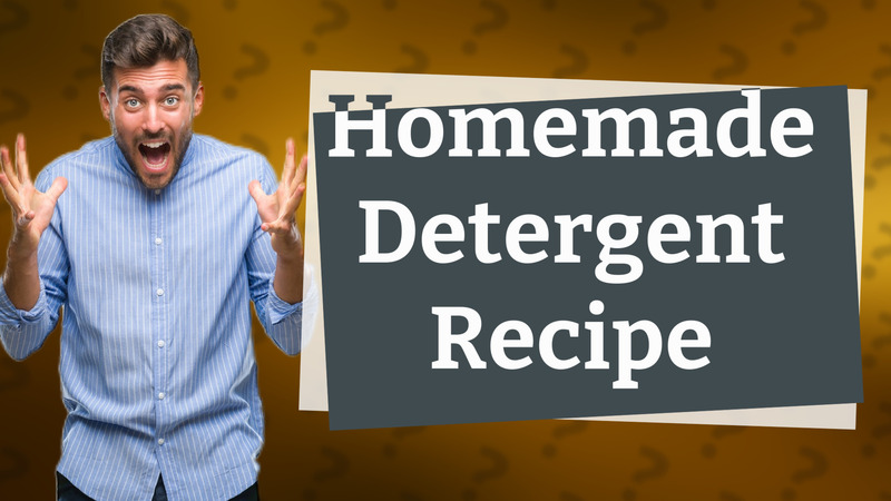 Homemade Detergent Recipe