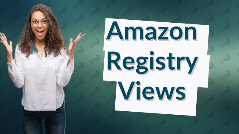 Amazon Registry Views