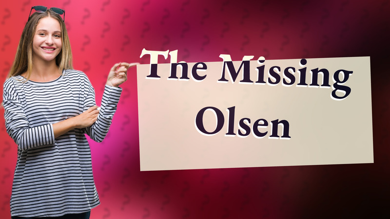 The Missing Olsen