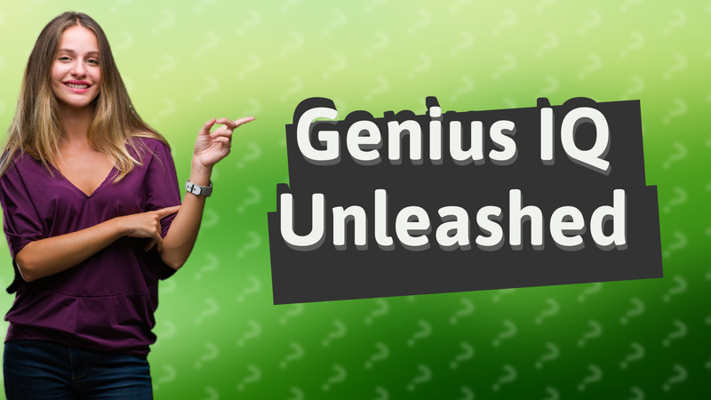 Genius IQ Unleashed