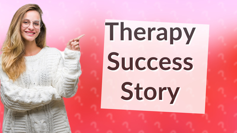 Therapy Success Story