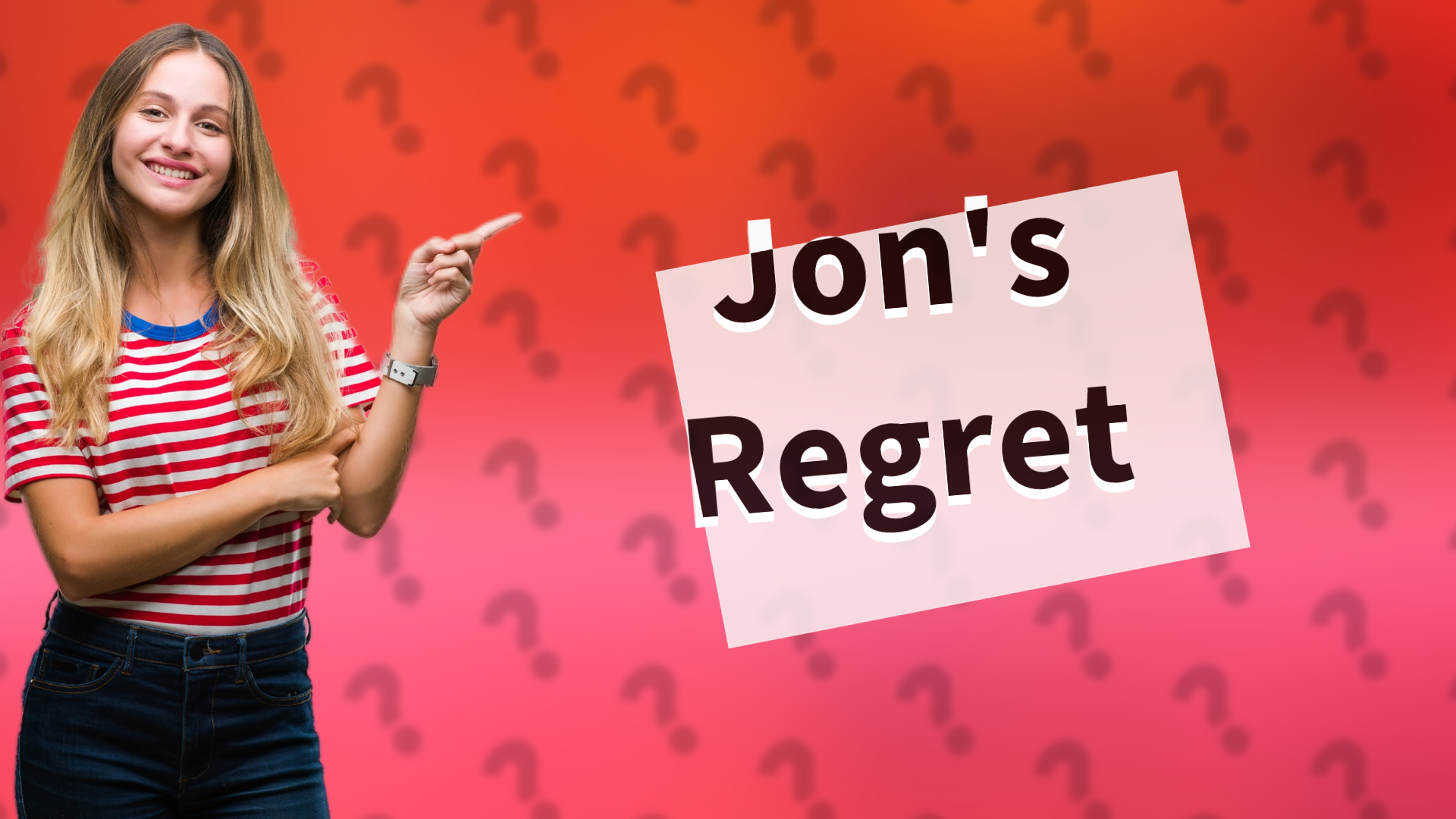 Jon's Regret