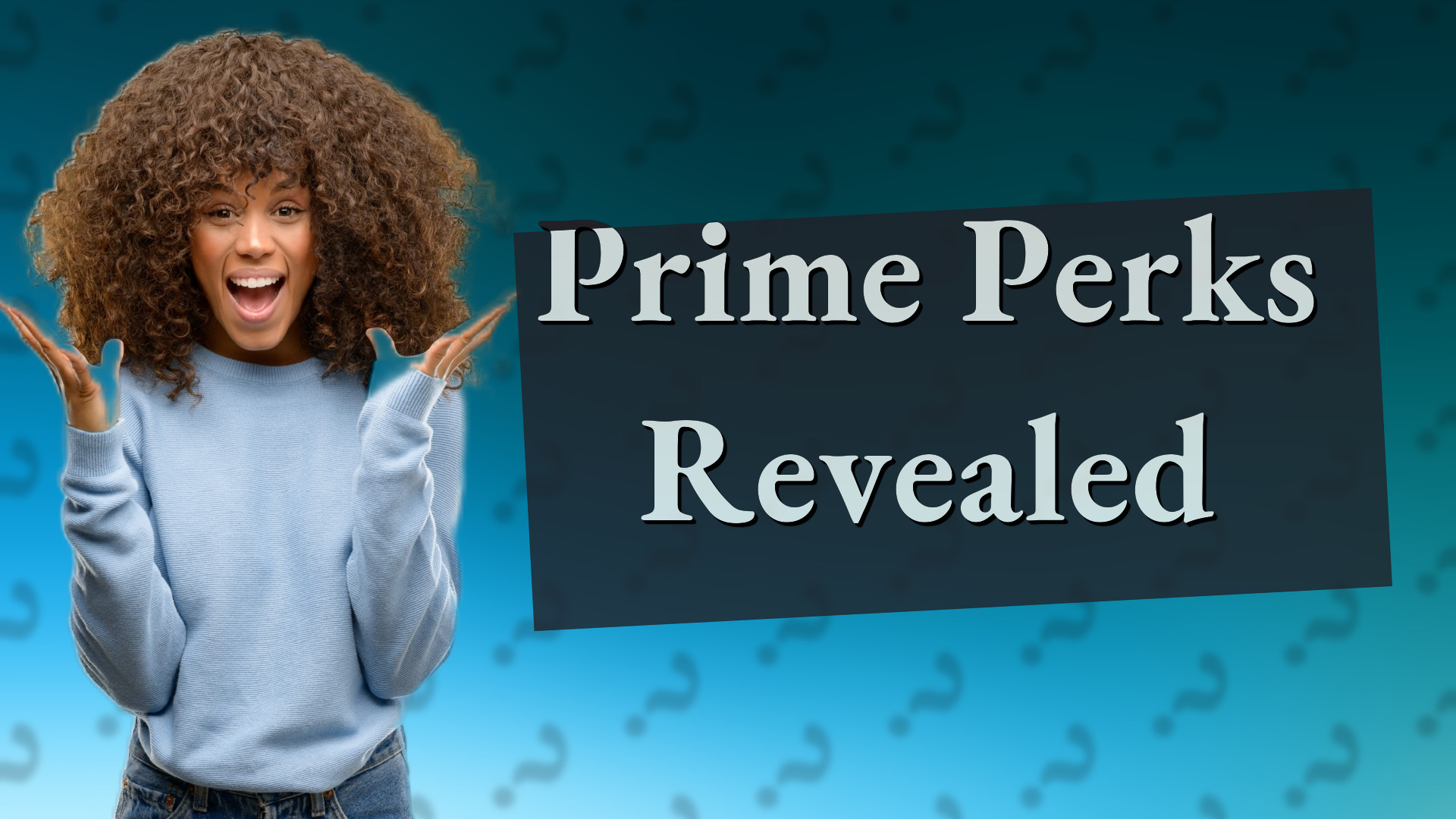 Prime Perks Revealed
