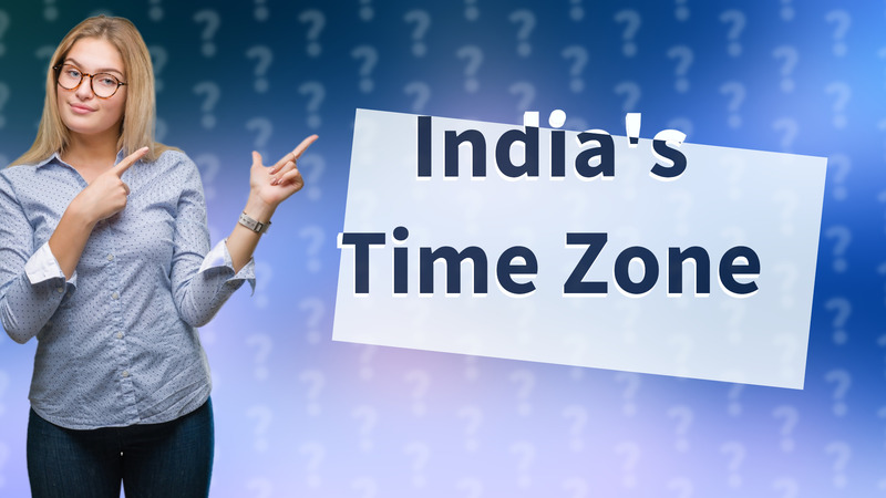 India's Time Zone