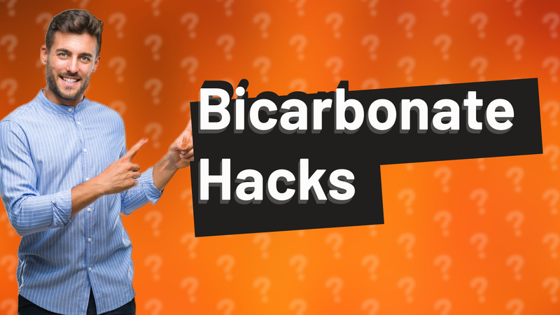 Bicarbonate Hacks