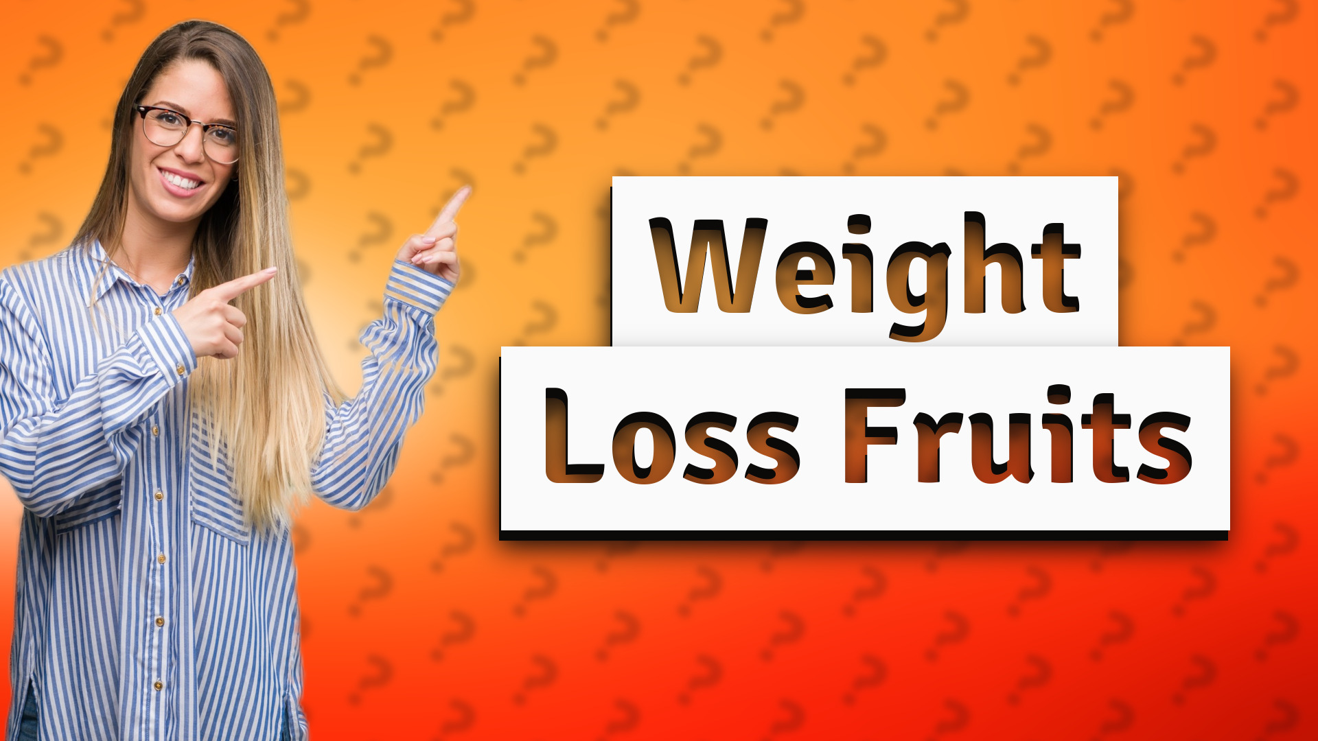 Weight Loss Fruits