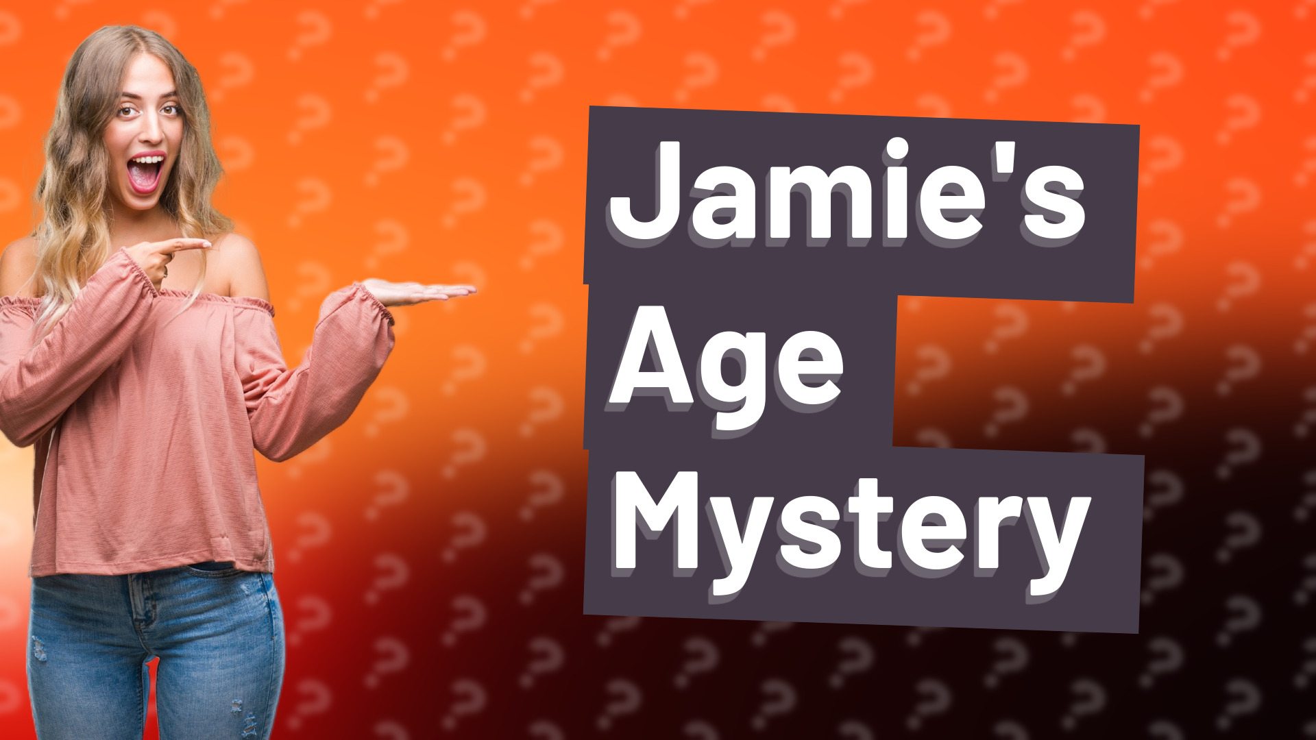 Jamie's Age Mystery