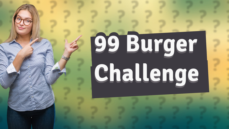 99 Burger Challenge
