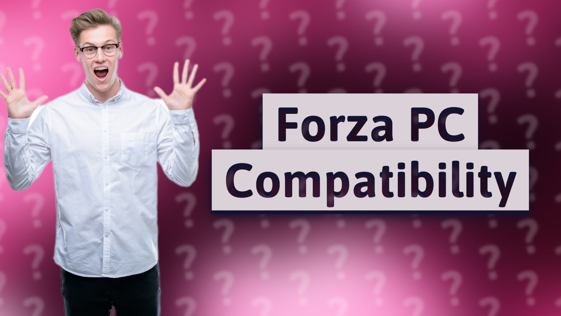 Forza PC Compatibility