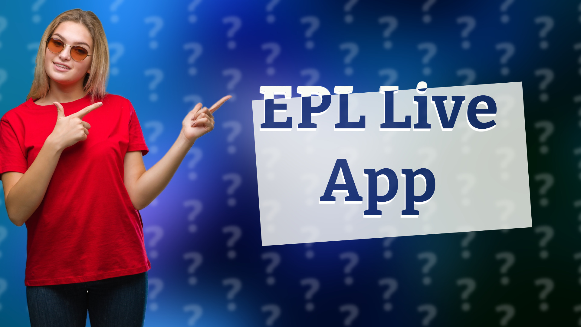 EPL Live App