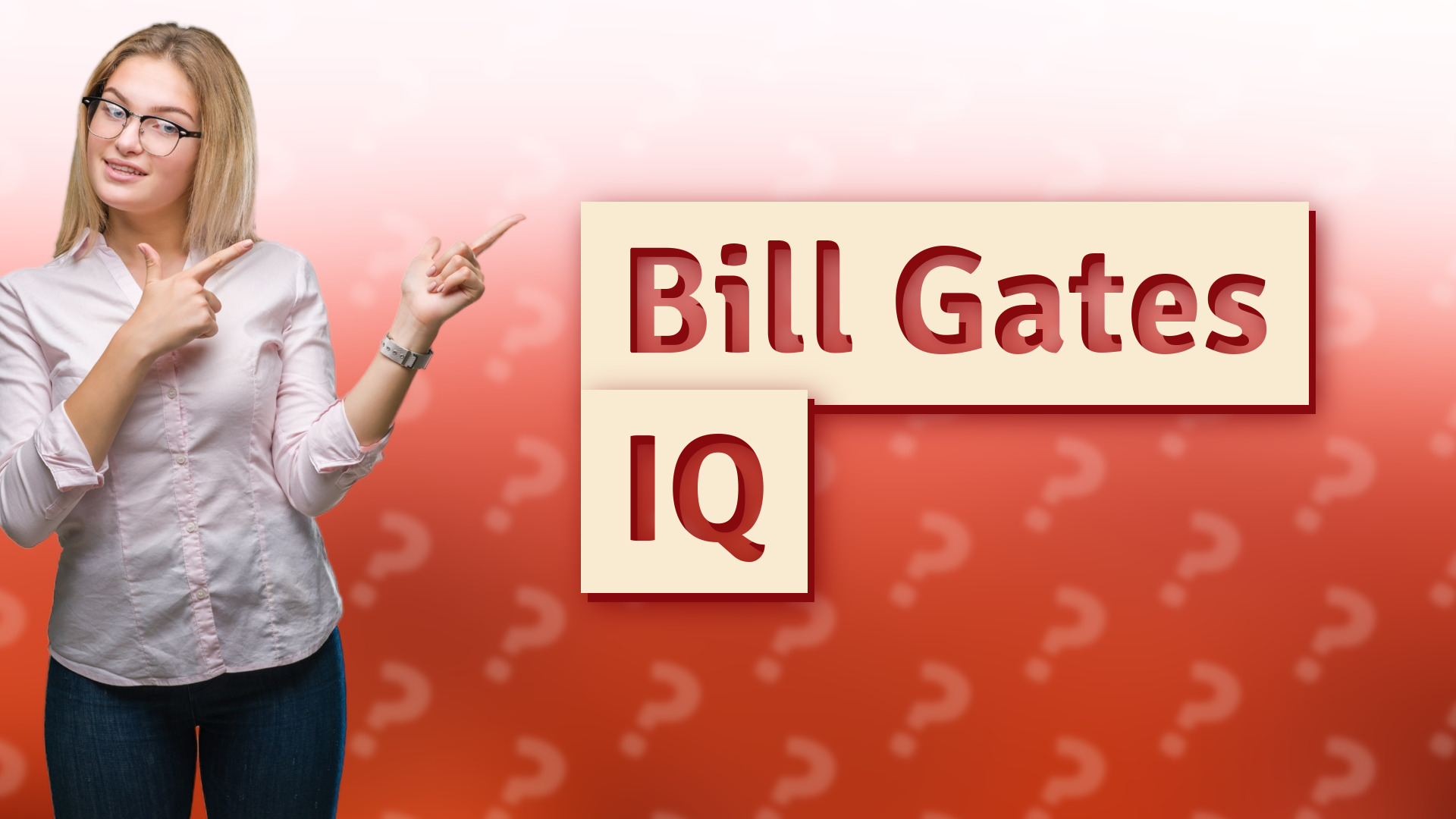 Bill Gates IQ