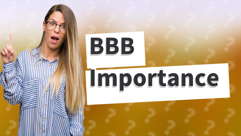 BBB Importance