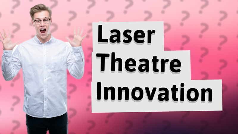 Laser Theatre Innovation