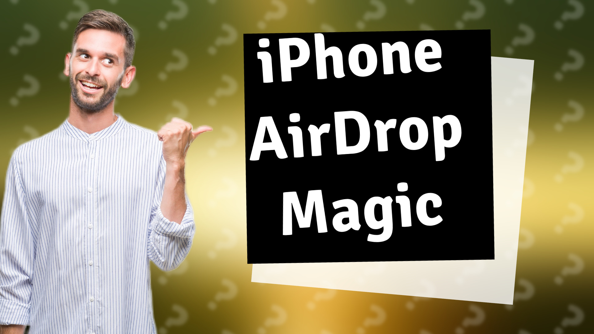 iPhone AirDrop Magic