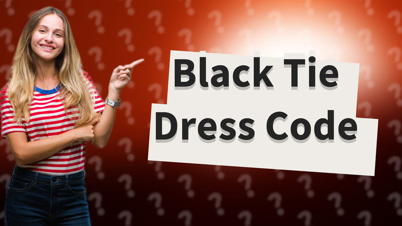 Black Tie Dress Code