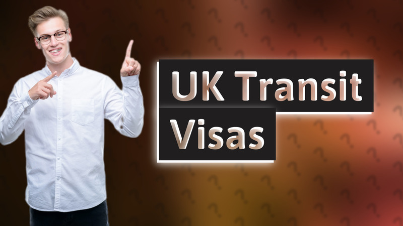 UK Transit Visas