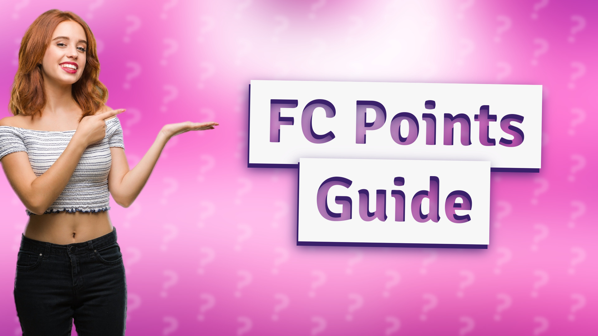 FC Points Guide