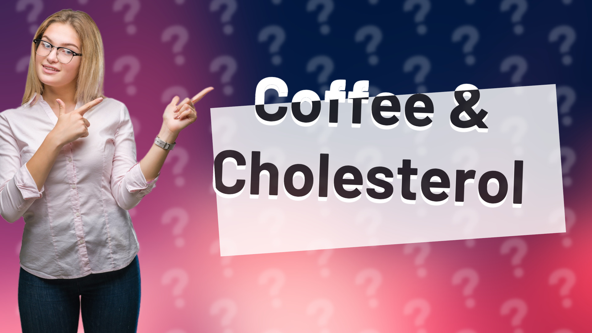 Coffee & Cholesterol