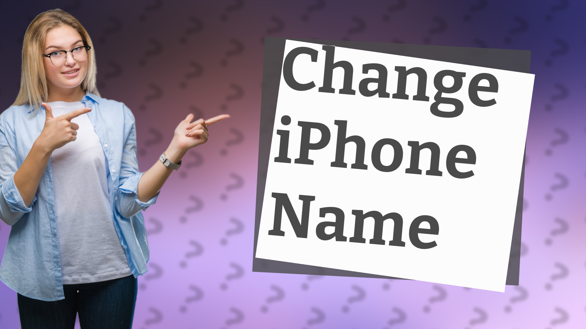 Change iPhone Name