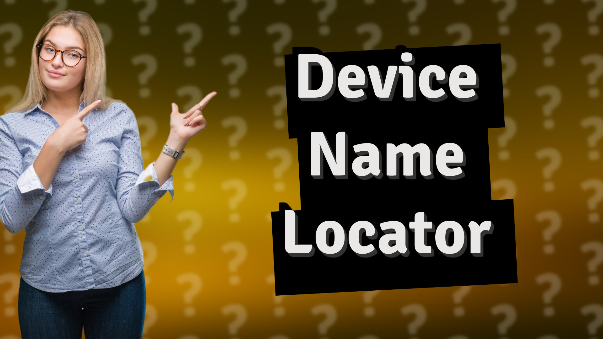 Device Name Locator