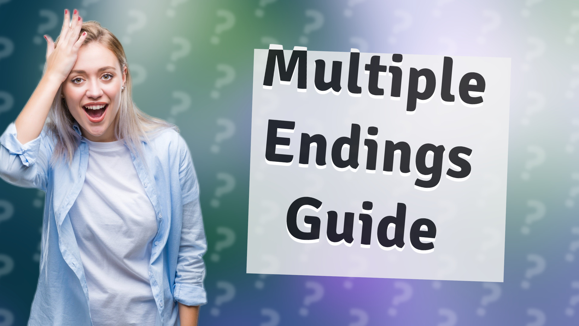 Multiple Endings Guide