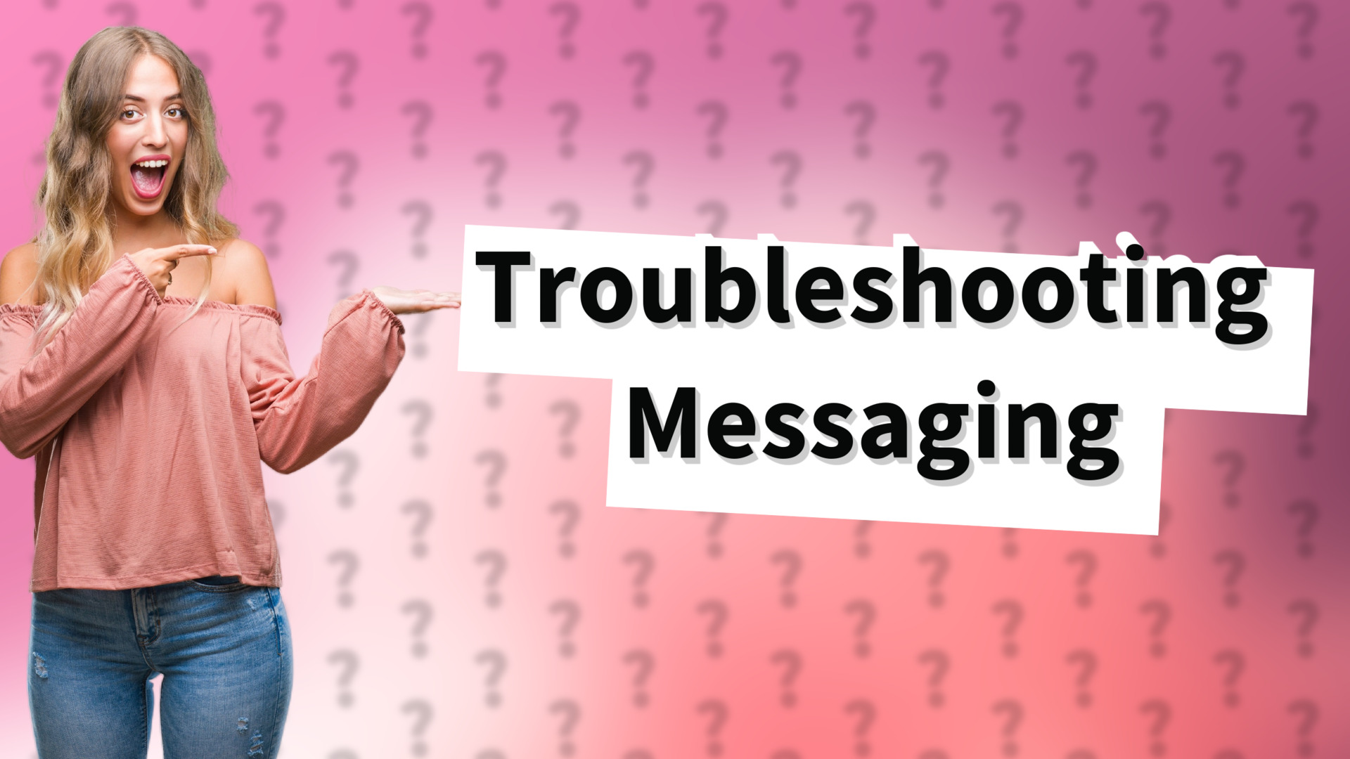 Troubleshooting Messaging