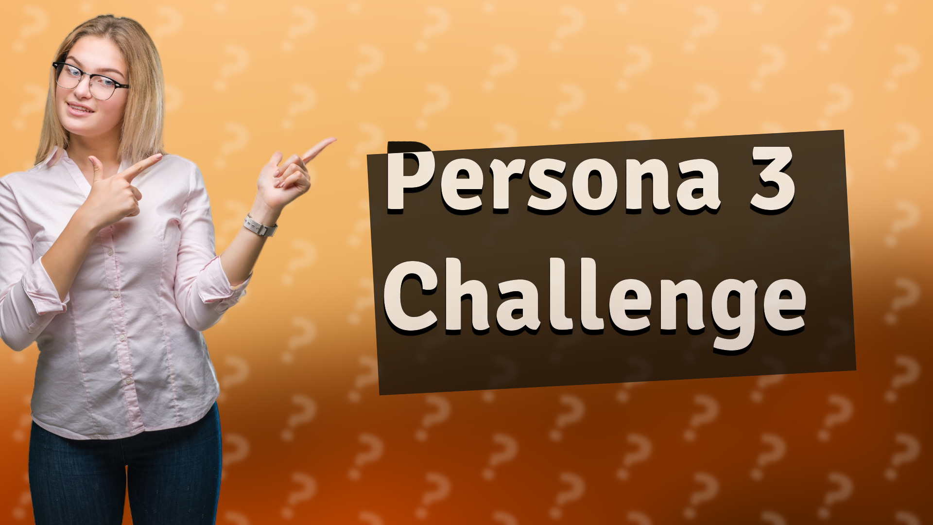 Persona 3 Challenge