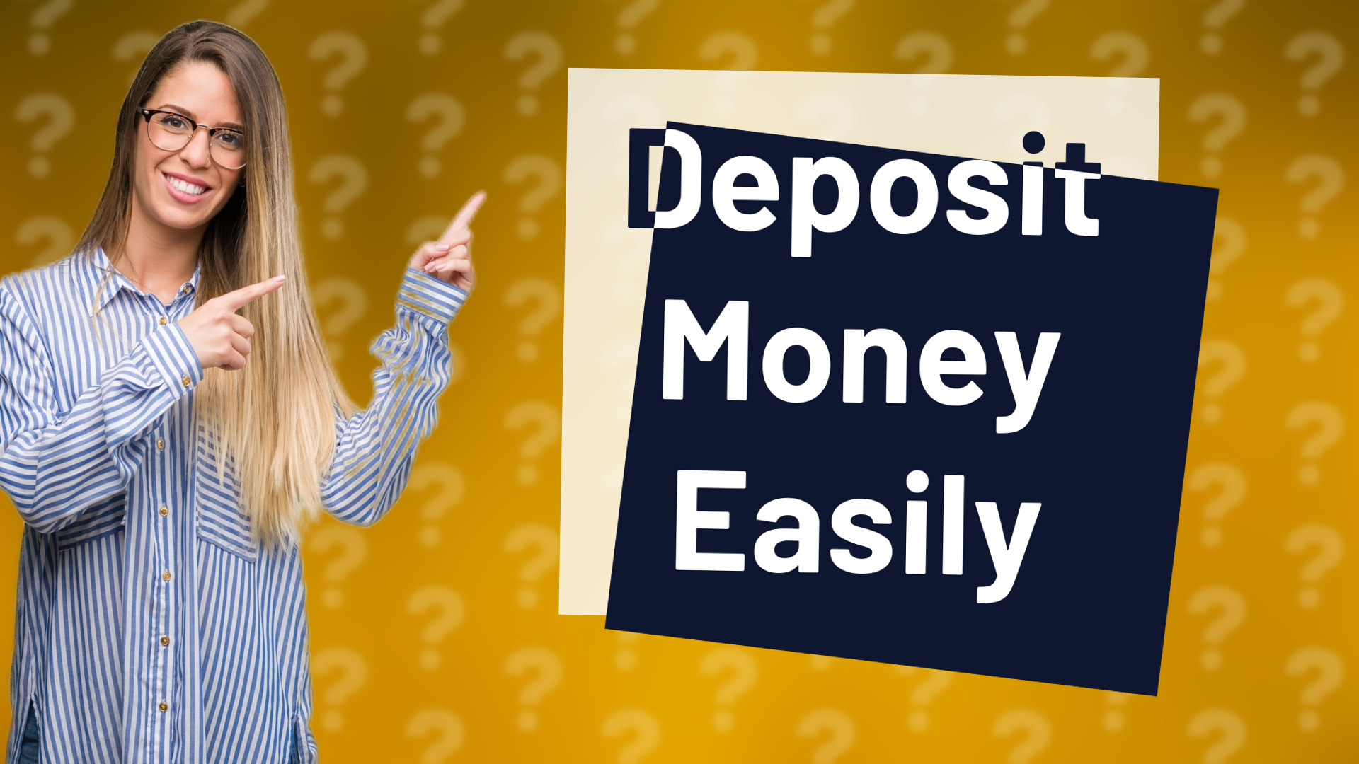 Deposit Money Easily