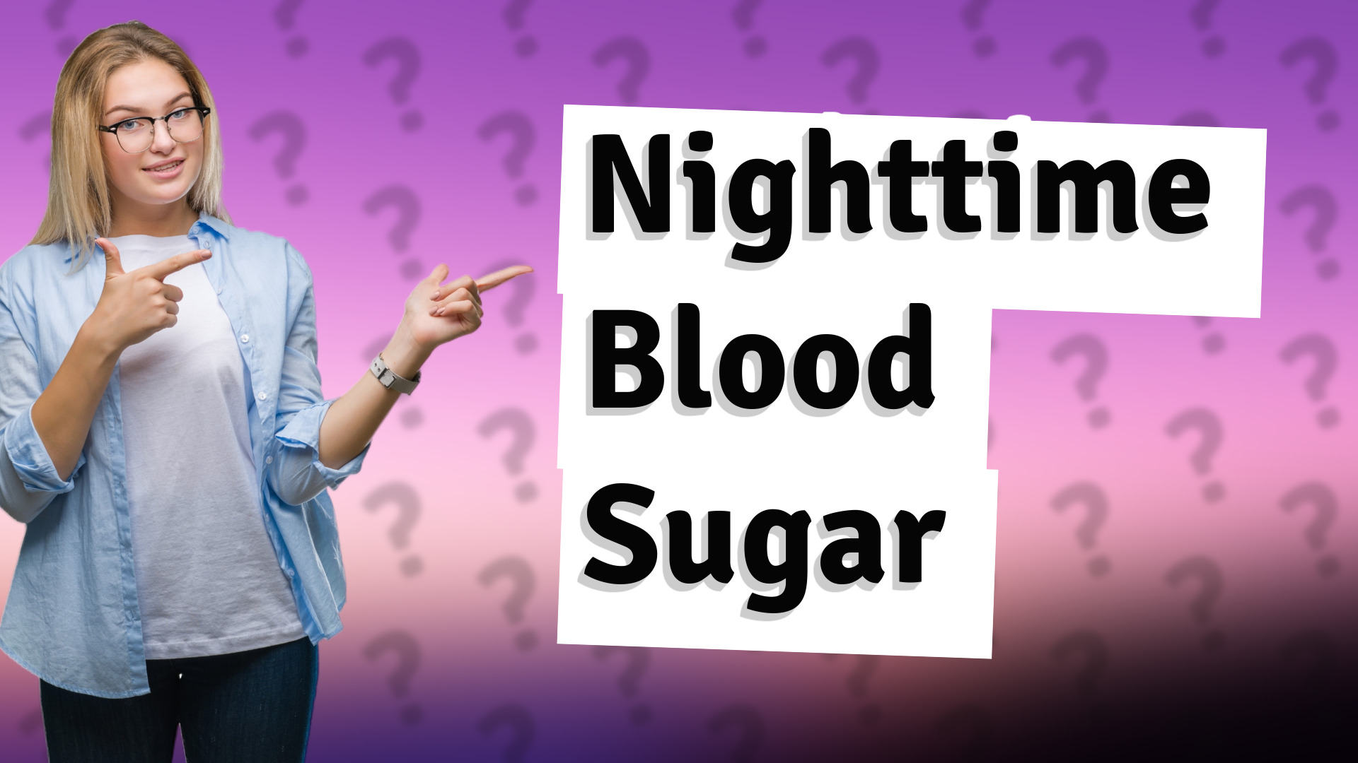Nighttime Blood Sugar