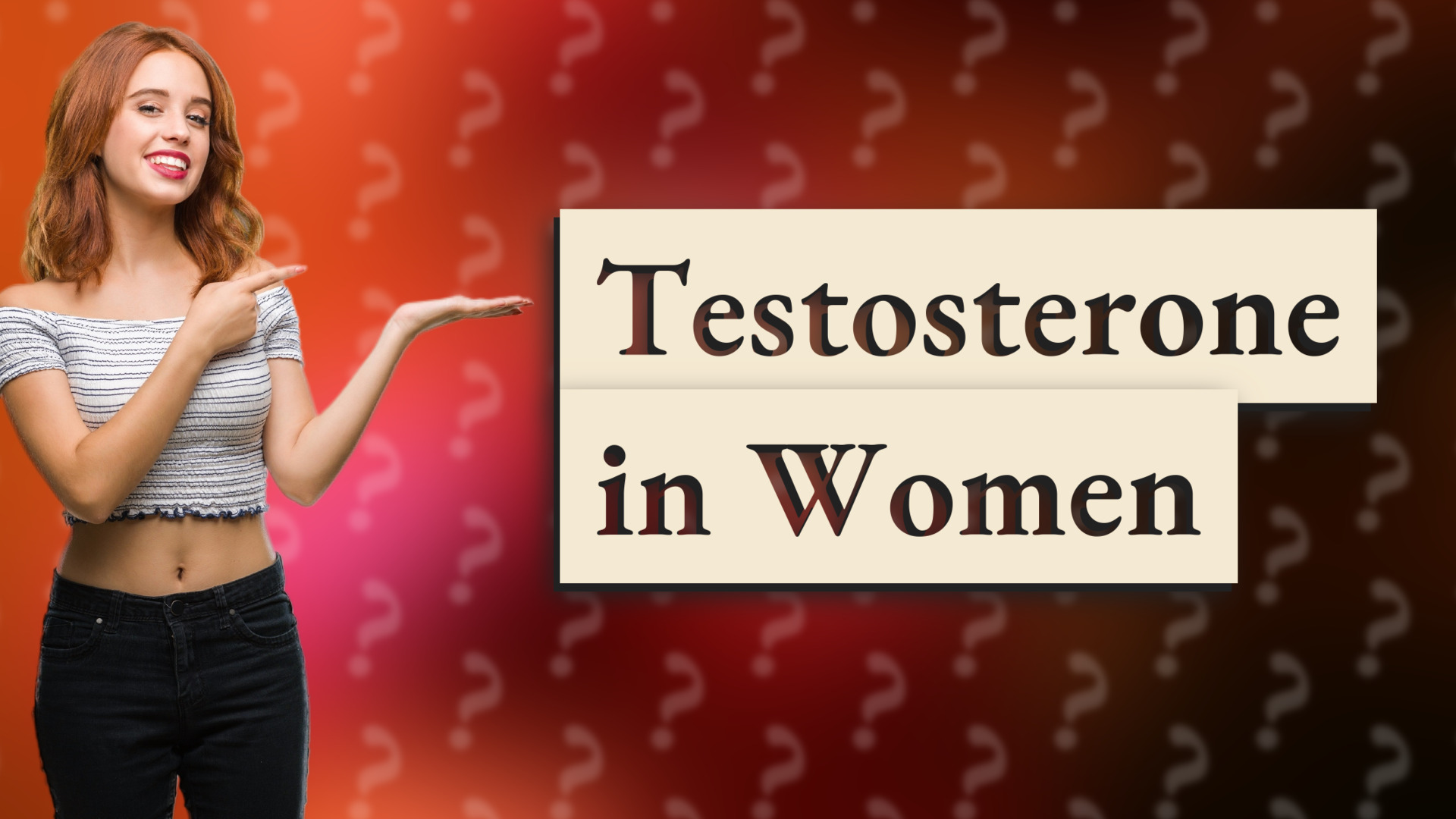 Testosterone in Women