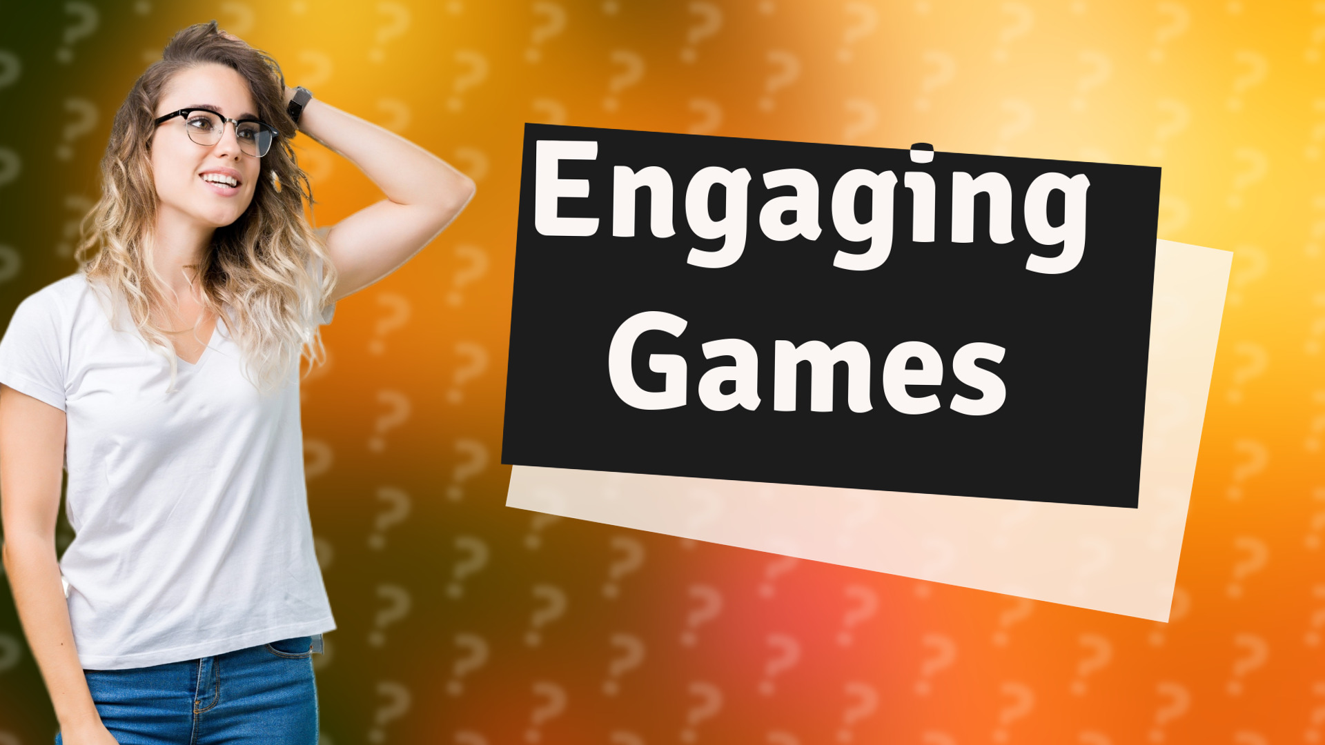 Engaging Games