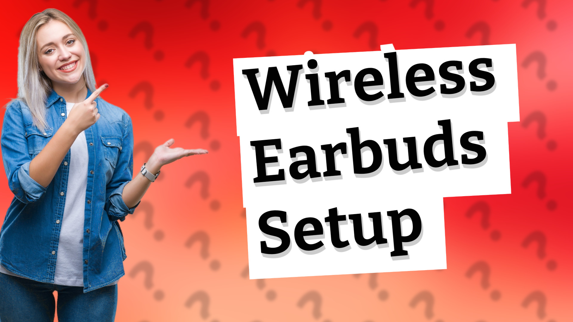 Wireless Earbuds Setup