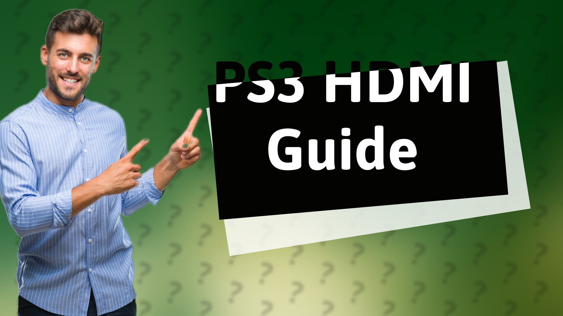 PS3 HDMI Guide