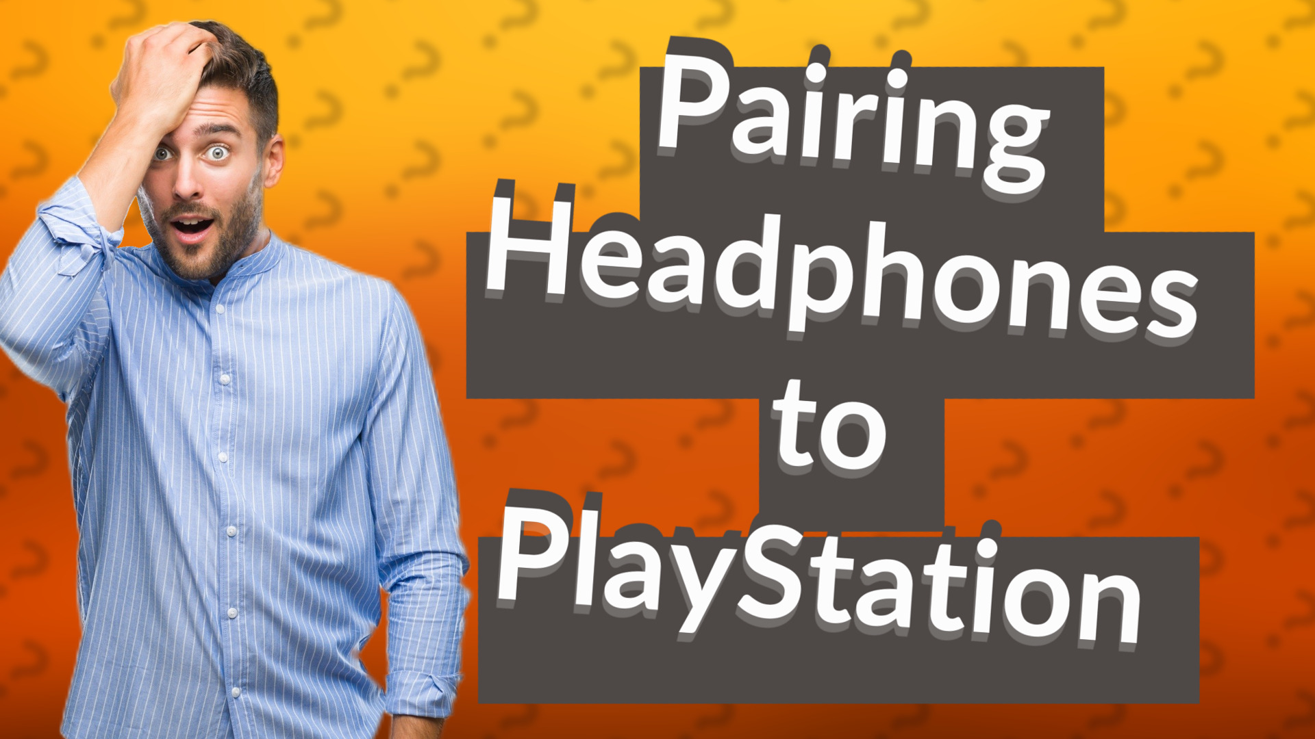 Pairing Headphones to PlayStation