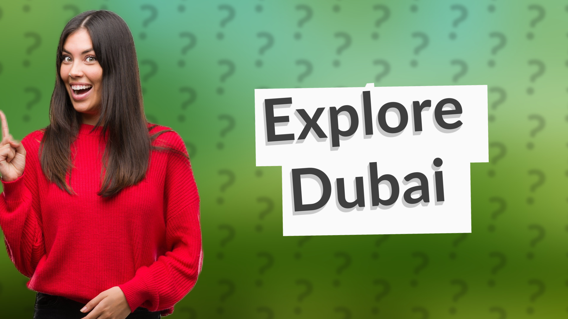 Explore Dubai