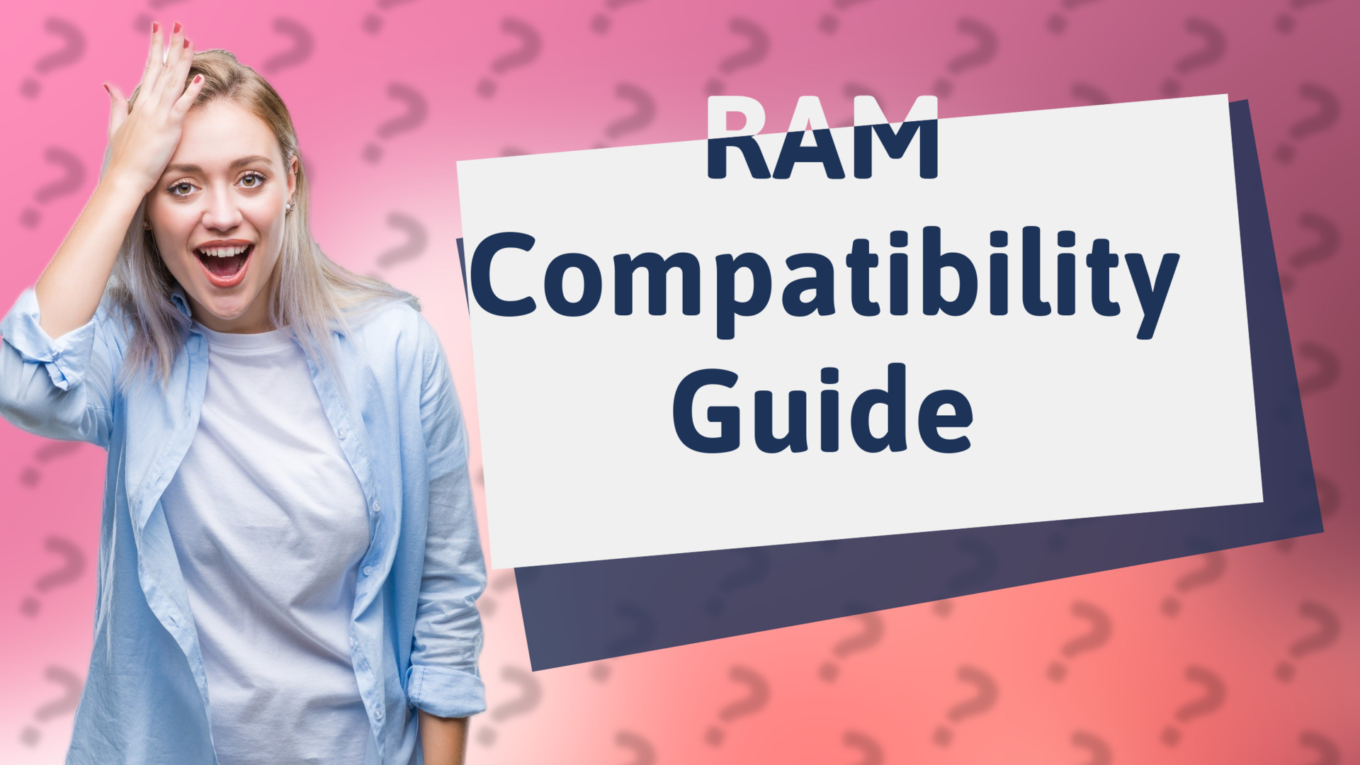 RAM Compatibility Guide