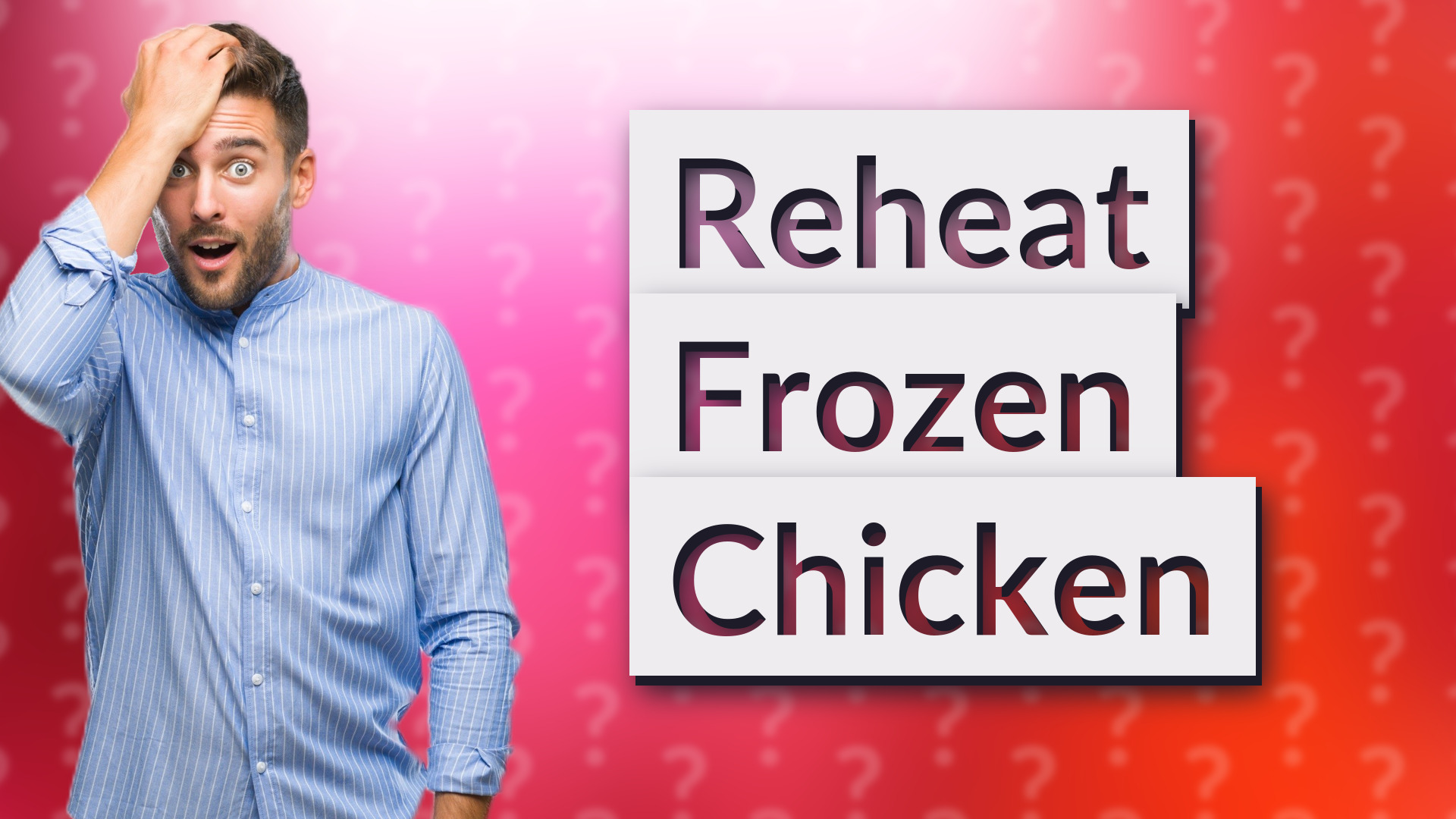 Reheat Frozen Chicken