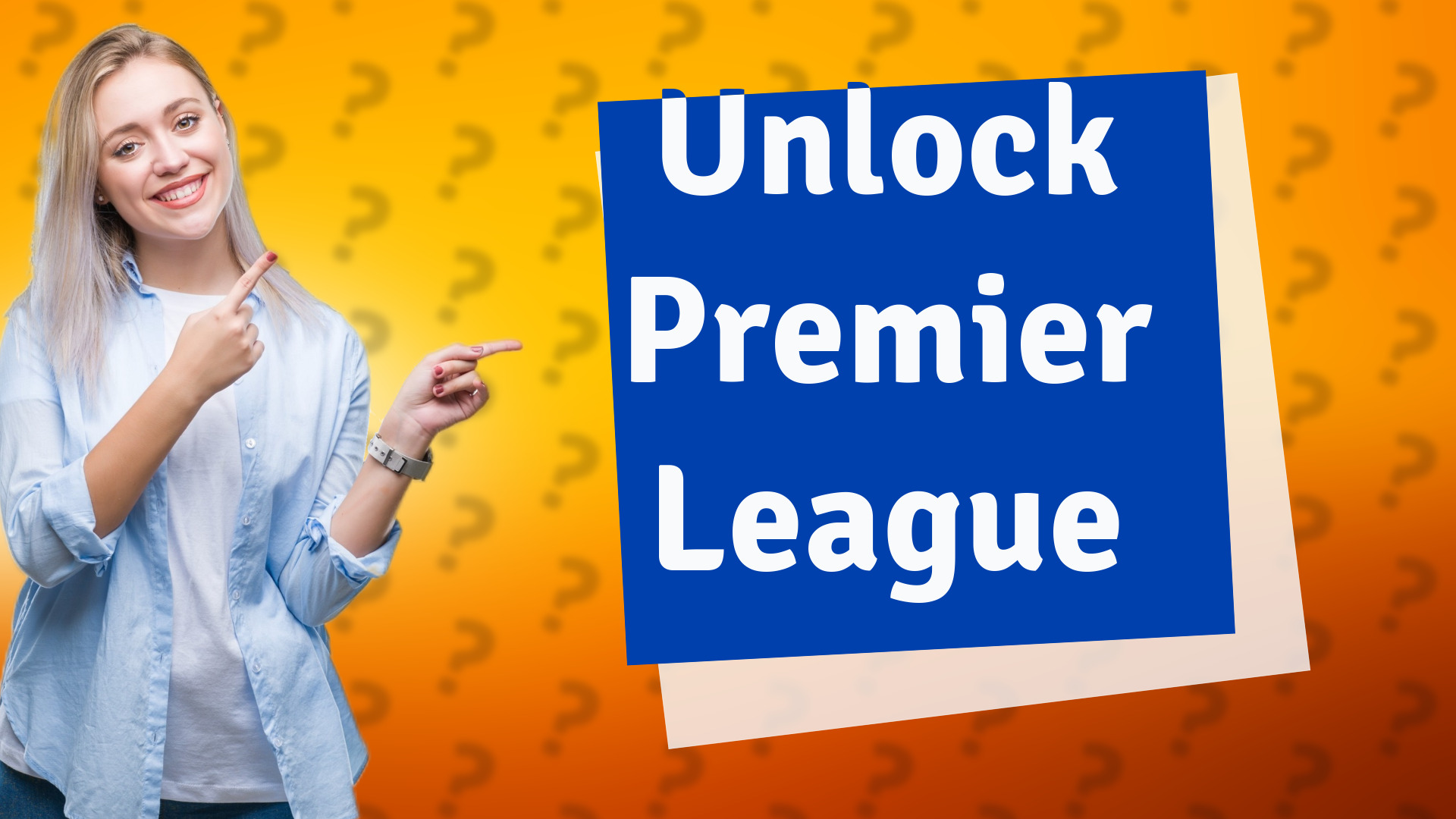 Unlock Premier League