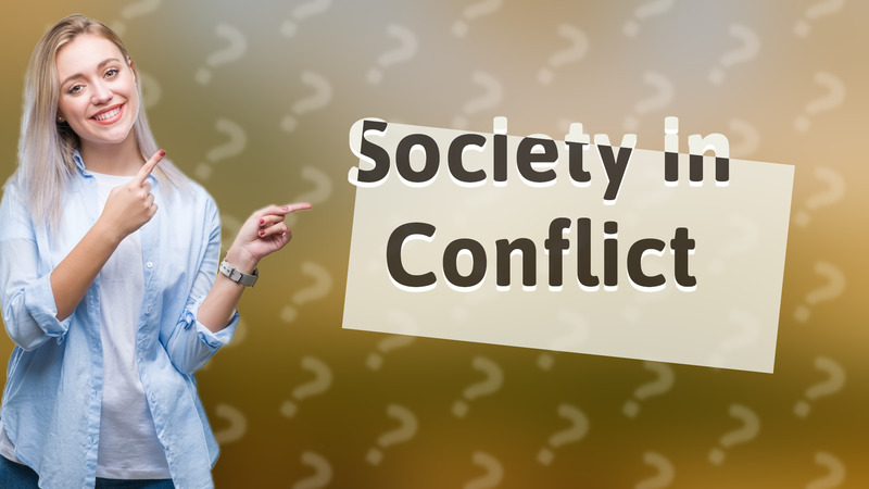 Society in Conflict