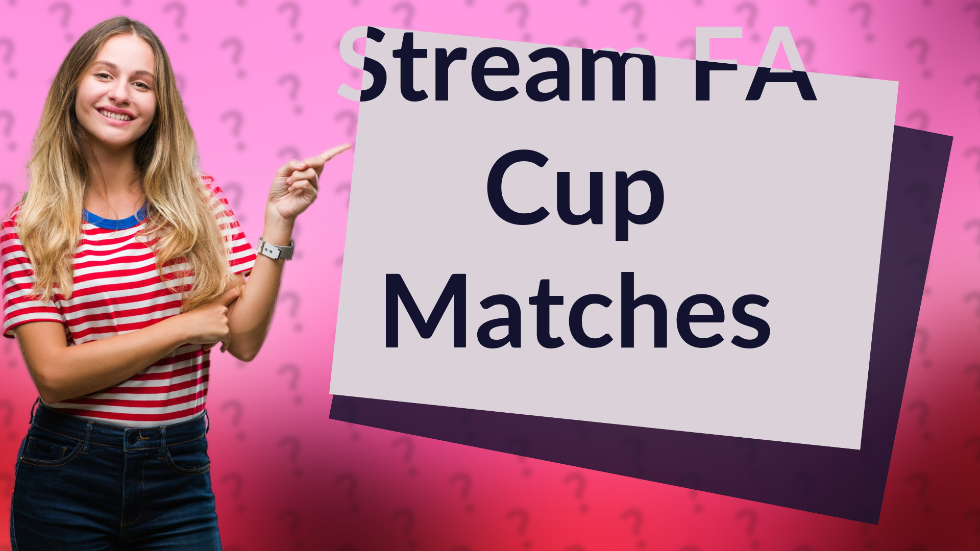 Stream FA Cup Matches