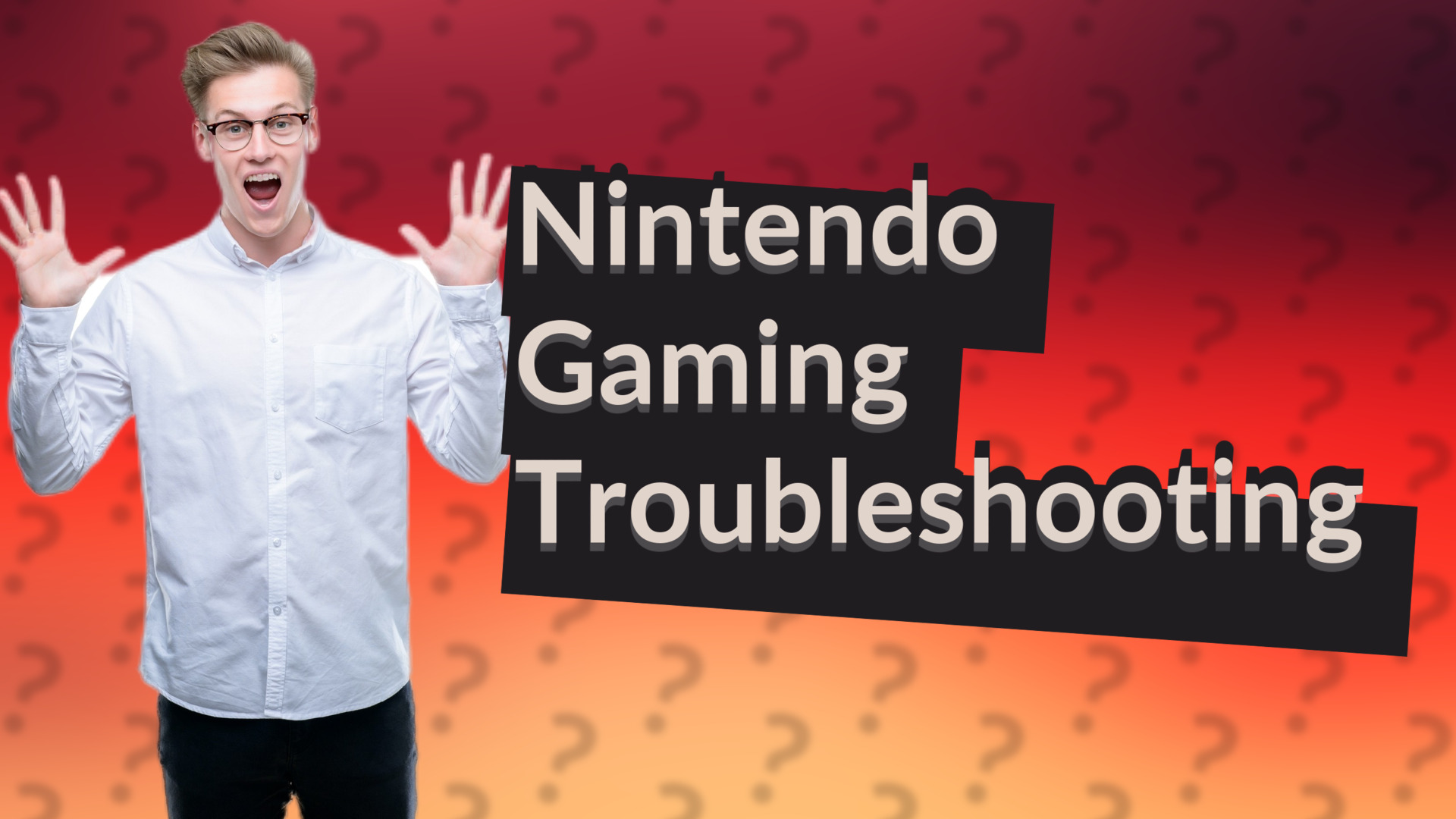 Nintendo Gaming Troubleshooting