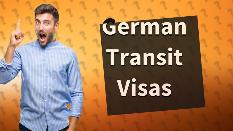 German Transit Visas