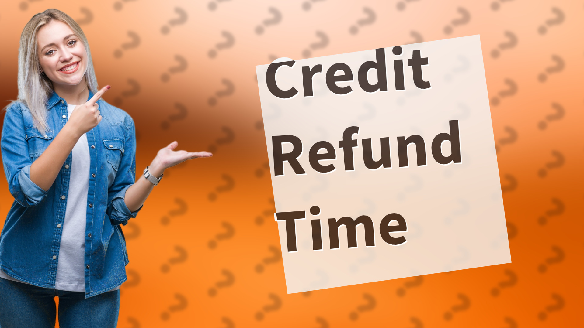 Credit Refund Time